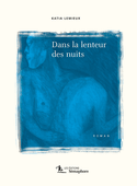 Dans la lenteur des nuits